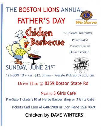 The Boston Lions Club will host their annual Father’s Day Chicken Barbecue from noon to 4 p.m. Sunday, June 21.