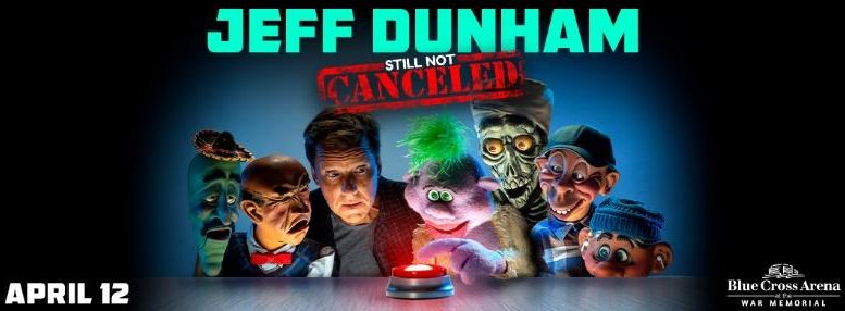 The Jeff Dunham “Still Not Canceled Tour” will stop in Rochester!
