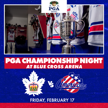 The Rochester Americans announced that the team is hosting PGA Championship Night in February.